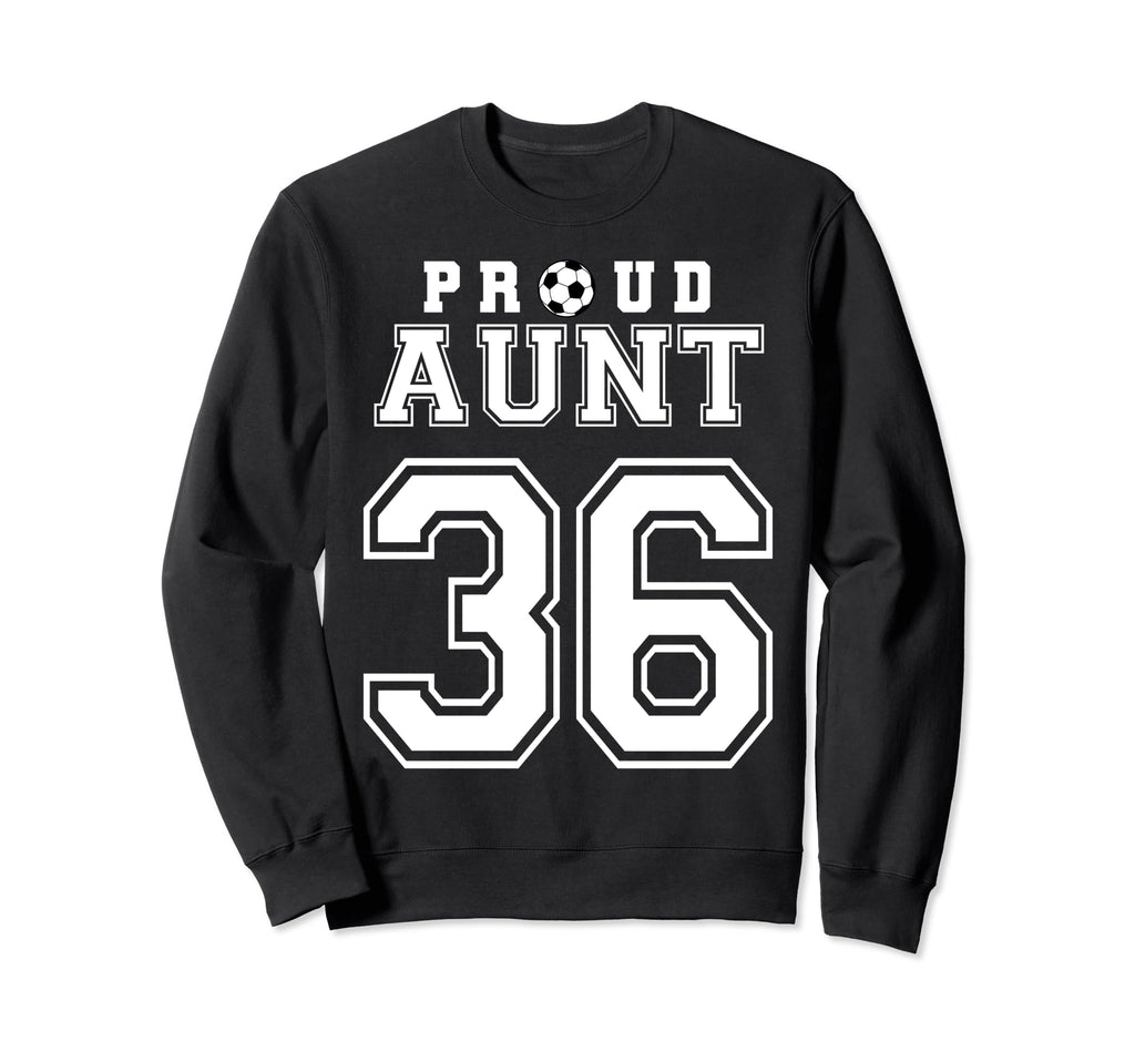 Number 36 Custom Proud Soccer Sweatshirt - Fun Novelty Design for Adults - T-Shirt, Sweatshirt, Hoodie