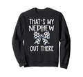 Thats My Nephew Out There Soccer Aunt Sweatshirt - Trendy Graphic Unisex - T-Shirt, Sweatshirt, Hoodie