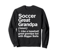 Soccer Great Grandpa Definition Sweatshirt - Custom Art Print Men Women - T-Shirt, Sweatshirt, Hoodie
