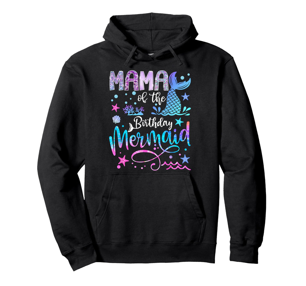 Mama Birthday Mermaid Funny 1St Birthday Hoodie - Graphic Print for Adults - T-Shirt, Sweatshirt, Hoodie