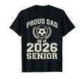 Soccer Graduation Father Proud Dad T-Shirt - Streetwear Style for Adults - T-Shirt, Sweatshirt, Hoodie