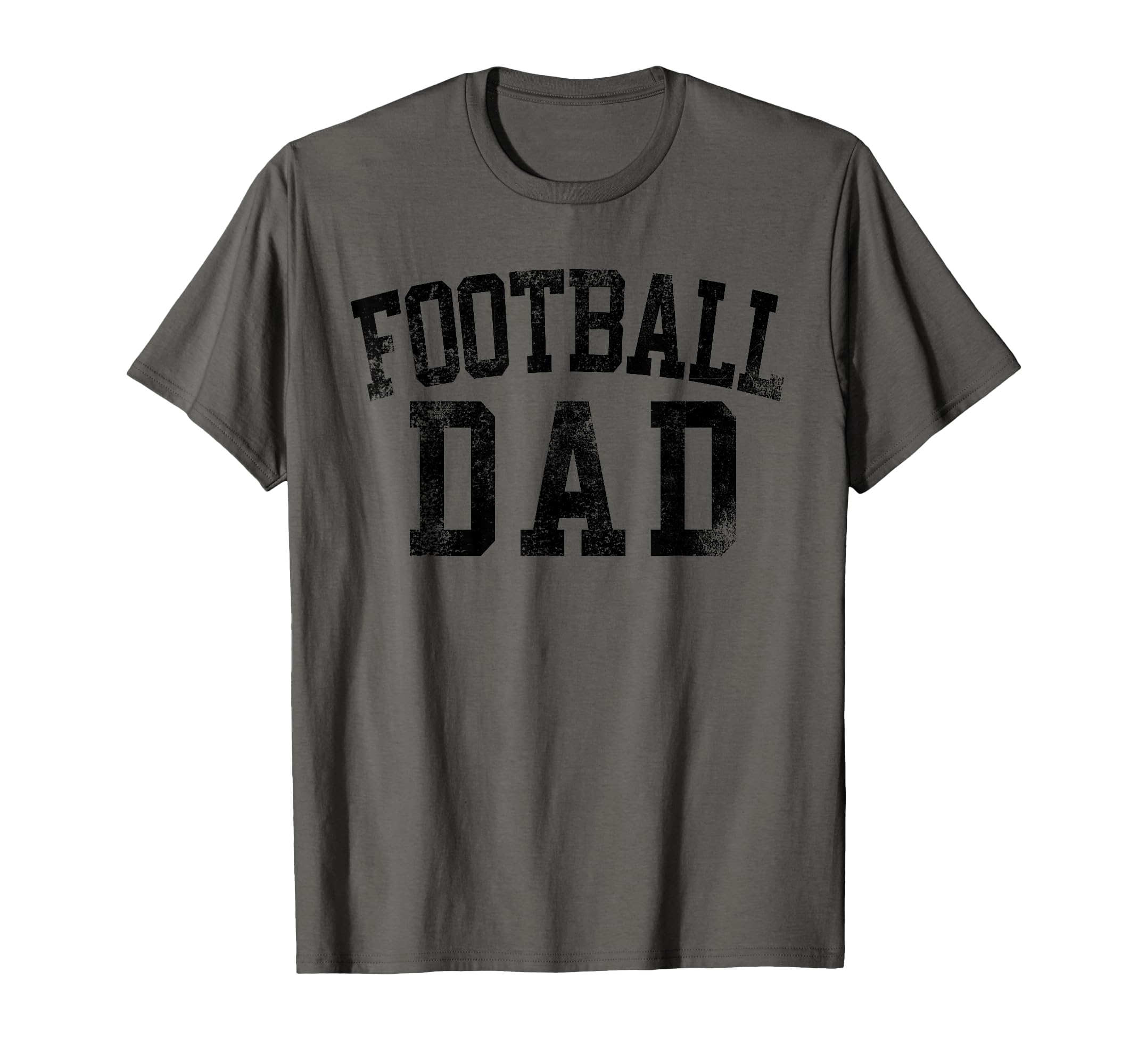 Football Dad Birthday Bold Font T-Shirt - Casual Everyday Wear Men Women - T-Shirt, Sweatshirt, Hoodie