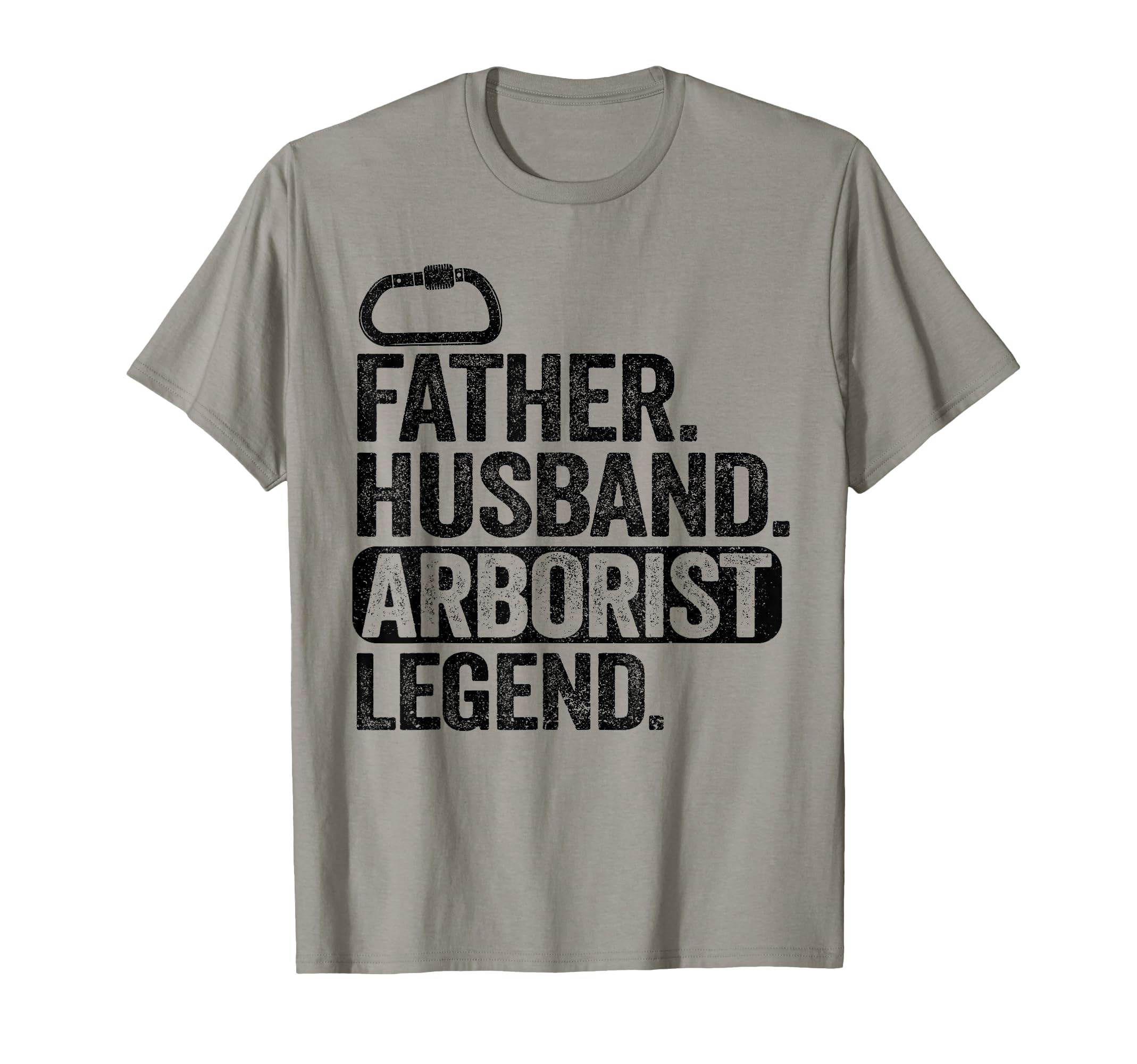 Father Husband Arborist Legend T-Shirt - Unique Graphic for Adults - T-Shirt, Sweatshirt, Hoodie