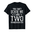 You Cant Scare Me I Have Two T-Shirt - Aesthetic Graphic for Adults - T-Shirt, Sweatshirt, Hoodie