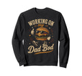 Working My Dad Bod Burger Dad Sweatshirt - Unique Graphic Unisex - T-Shirt, Sweatshirt, Hoodie