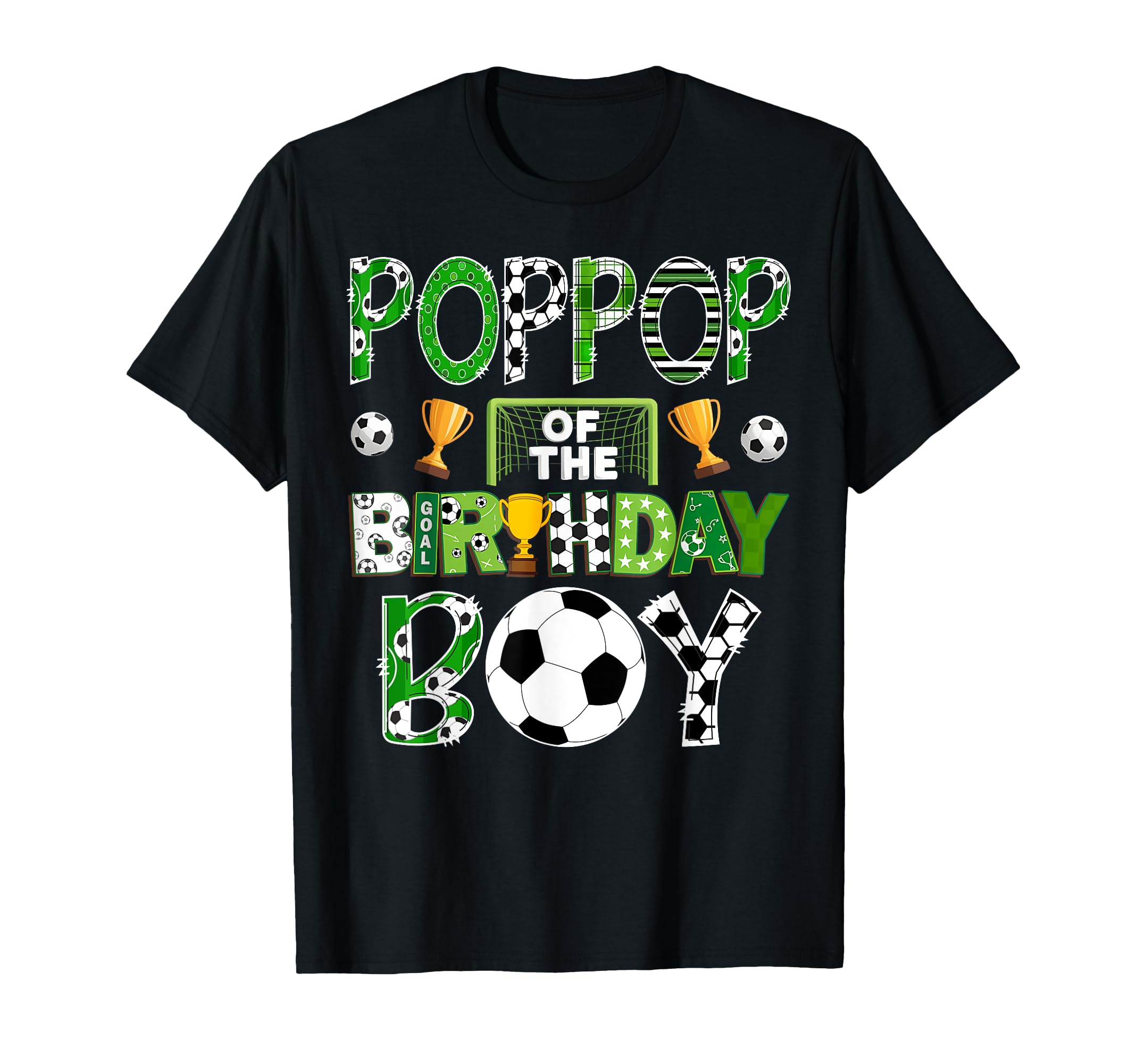 Poppop Birthday Soccer Player Game Day T-Shirt - Novelty Apparel Men Women - T-Shirt, Sweatshirt, Hoodie