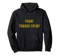 Military Front Toward Enemy Grunged Hoodie - Streetwear Style Men Women - T-Shirt, Sweatshirt, Hoodie