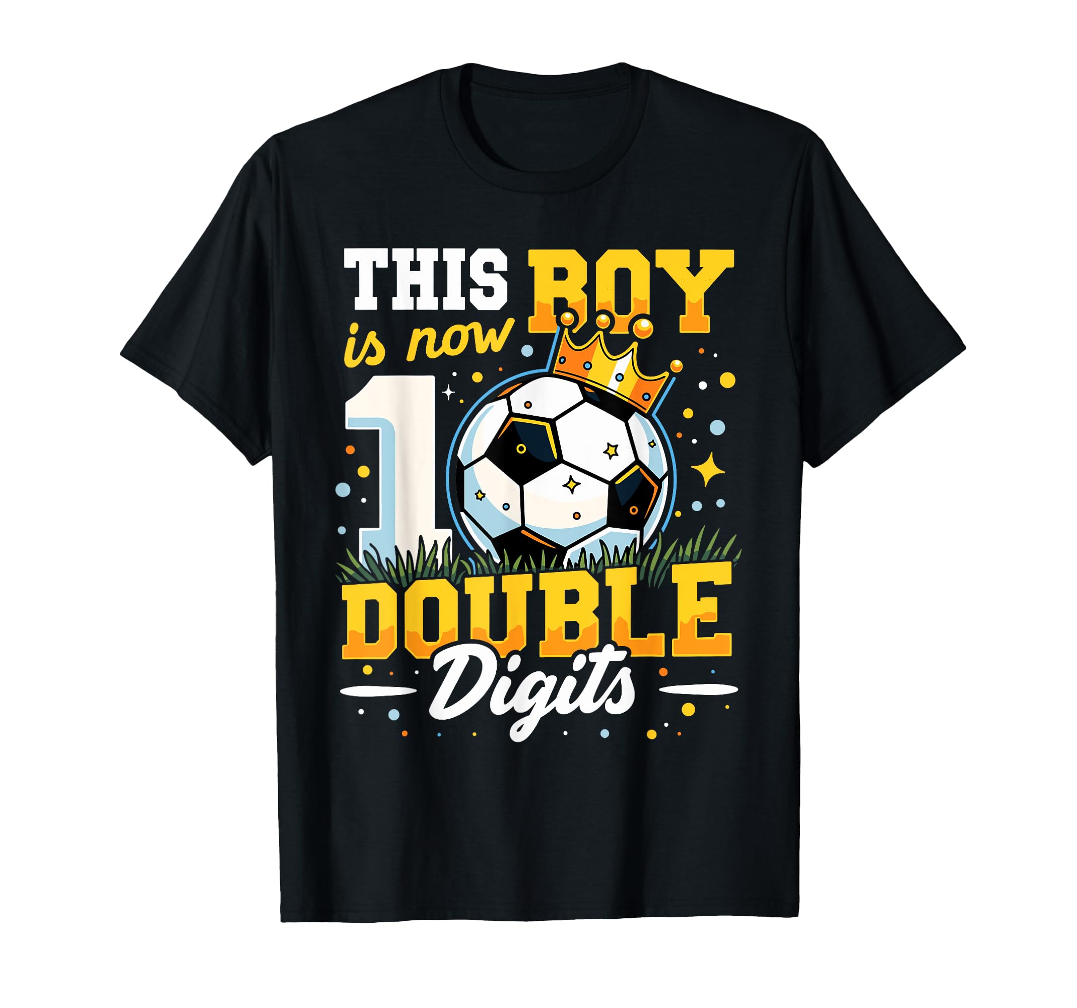 This Is Now Double Digits Soccer 10Th T-Shirt - Unique Graphic Men Women - T-Shirt, Sweatshirt, Hoodie