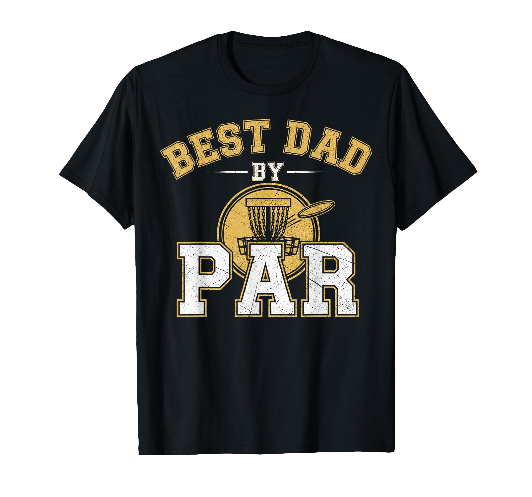 Funny Disc Golf Player Best Dad T-Shirt - Casual Everyday Wear for Adults - T-Shirt, Sweatshirt, Hoodie