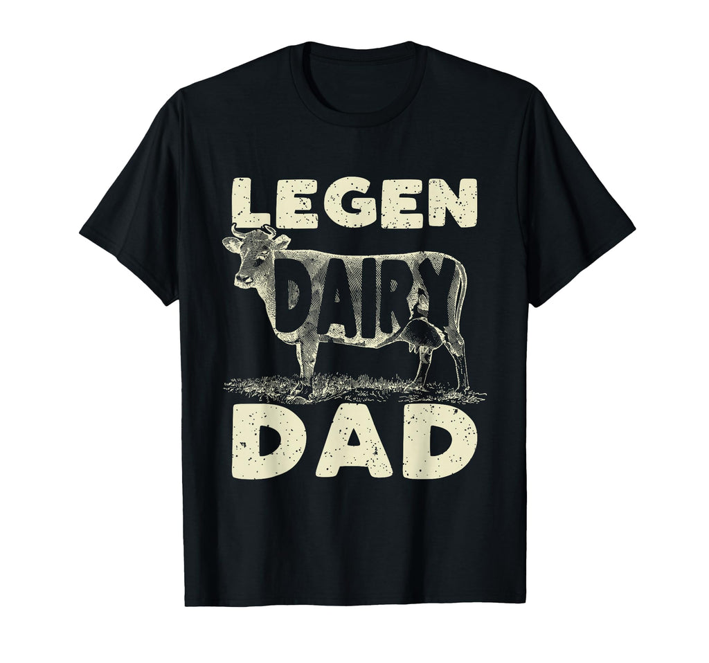 Legen Dairy Dad Cow Farmer Fathers Day T-Shirt - Graphic Print for Adults - T-Shirt, Sweatshirt, Hoodie