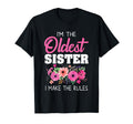 Oldest Sister I Make Rules Sister T-Shirt - Fun Novelty Design for Adults - T-Shirt, Sweatshirt, Hoodie