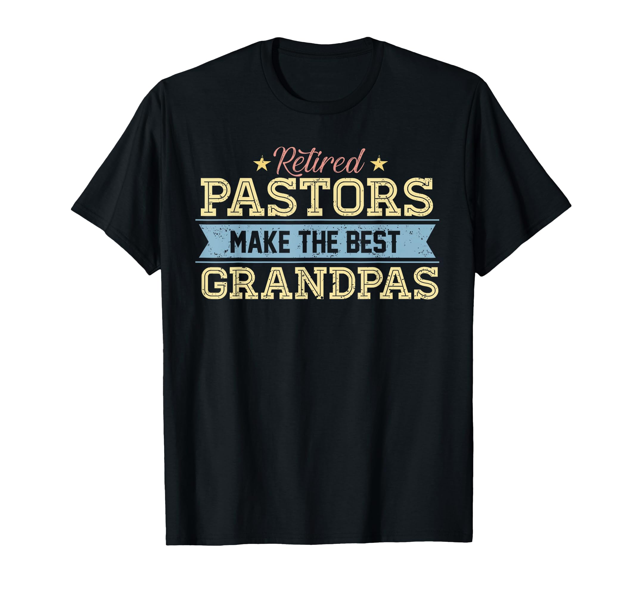 Retired Pastor Grandpa Retirement Gift T-Shirt - Graphic Print for Adults - T-Shirt, Sweatshirt, Hoodie