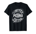 Pedro Funny Personalized Name Joke Gift T-Shirt - Trendy Graphic Unisex - T-Shirt, Sweatshirt, Hoodie