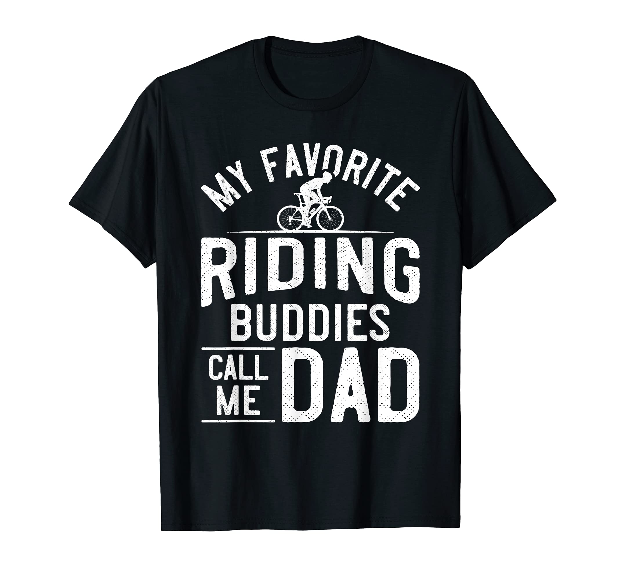 Mens Bike Riding Dad Cyclist Cycling T-Shirt - Minimalist Print for Adults - T-Shirt, Sweatshirt, Hoodie