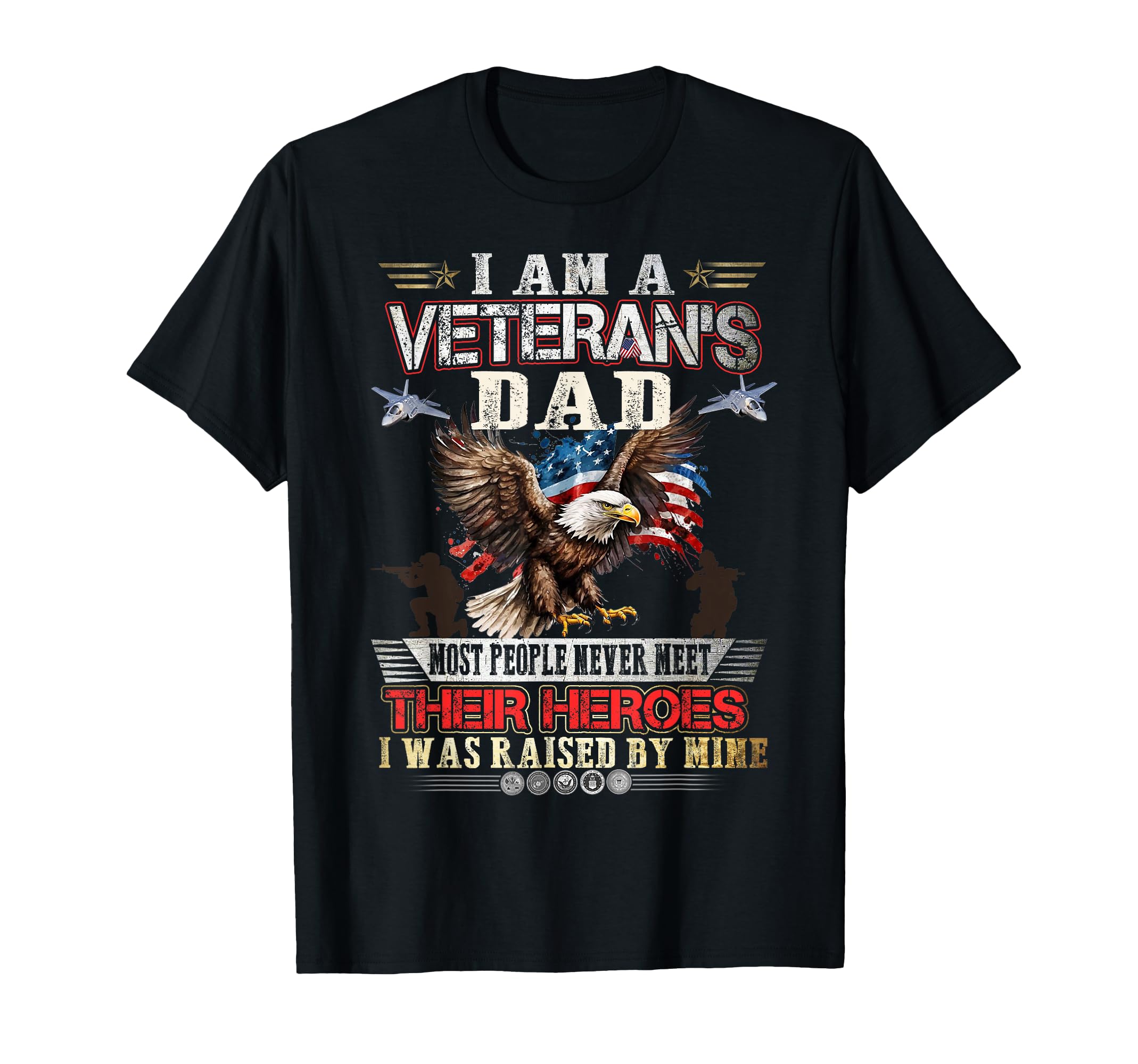 I Am Veterans Dad Gifts Proud Son T-Shirt - Novelty Apparel for Adults - T-Shirt, Sweatshirt, Hoodie