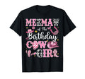 Meemaw Birthday Cow Rodeo Meemaw Bday Party T-Shirt - Trendy Graphic Unisex - T-Shirt, Sweatshirt, Hoodie