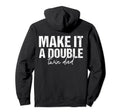 Make It Double Twin Dad Fathers Day Hoodie - Trendy Graphic for Adults - T-Shirt, Sweatshirt, Hoodie