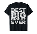 Best Big Brother Ever Teen Brother T-Shirt - Streetwear Style Unisex - T-Shirt, Sweatshirt, Hoodie