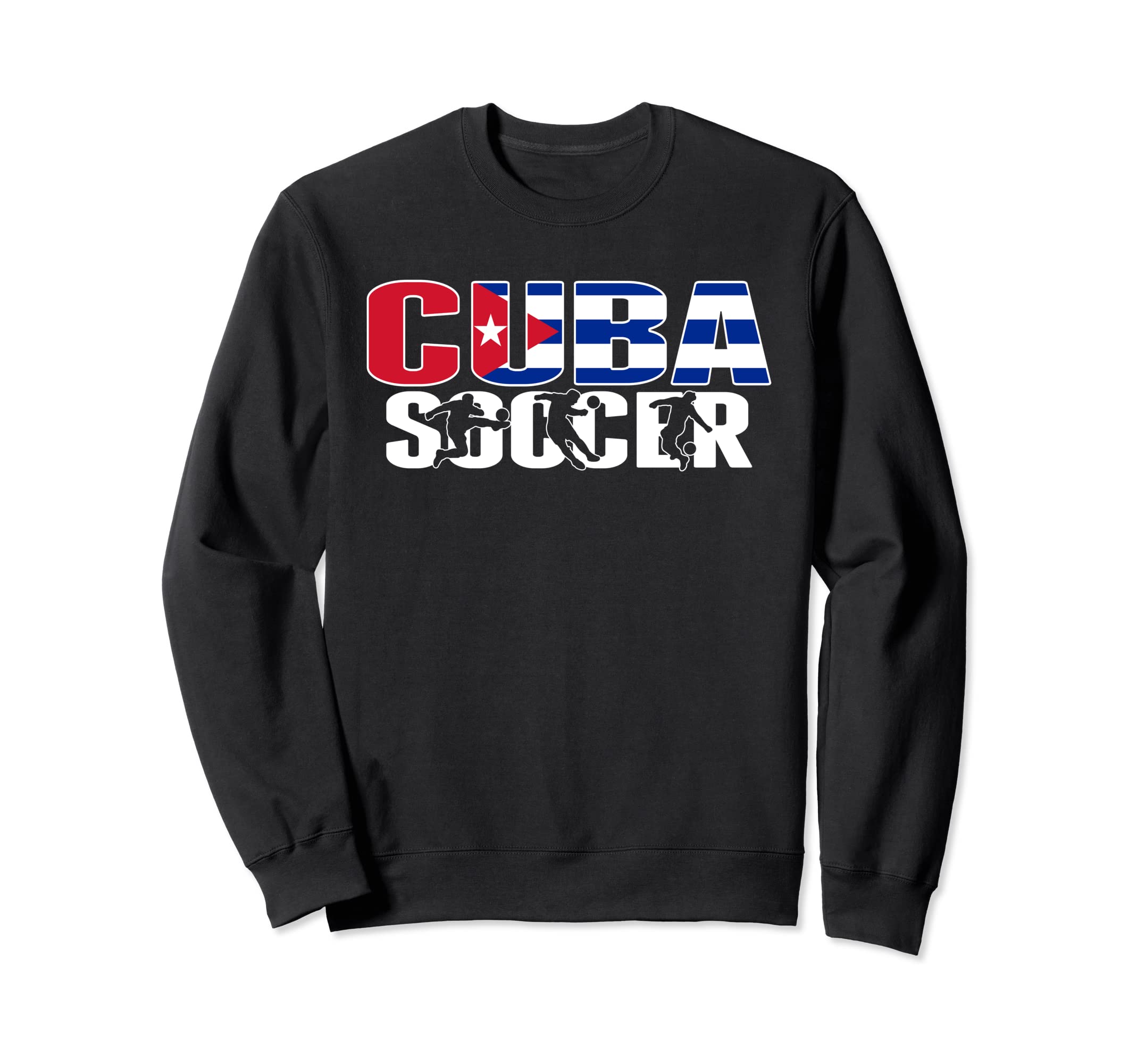Cuba Soccer Lovers Jersey Proud Sweatshirt - Streetwear Style Men Women - T-Shirt, Sweatshirt, Hoodie