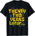 22 Years Old 22nd Birthday Funny Quote Party Meme - Adult & Kids T-Shirts, Sweatshirts & Hoodies apparel design preview 1