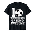 10 Whole Years Being Awesome 10Th T-Shirt - Custom Art Print Unisex - T-Shirt, Sweatshirt, Hoodie