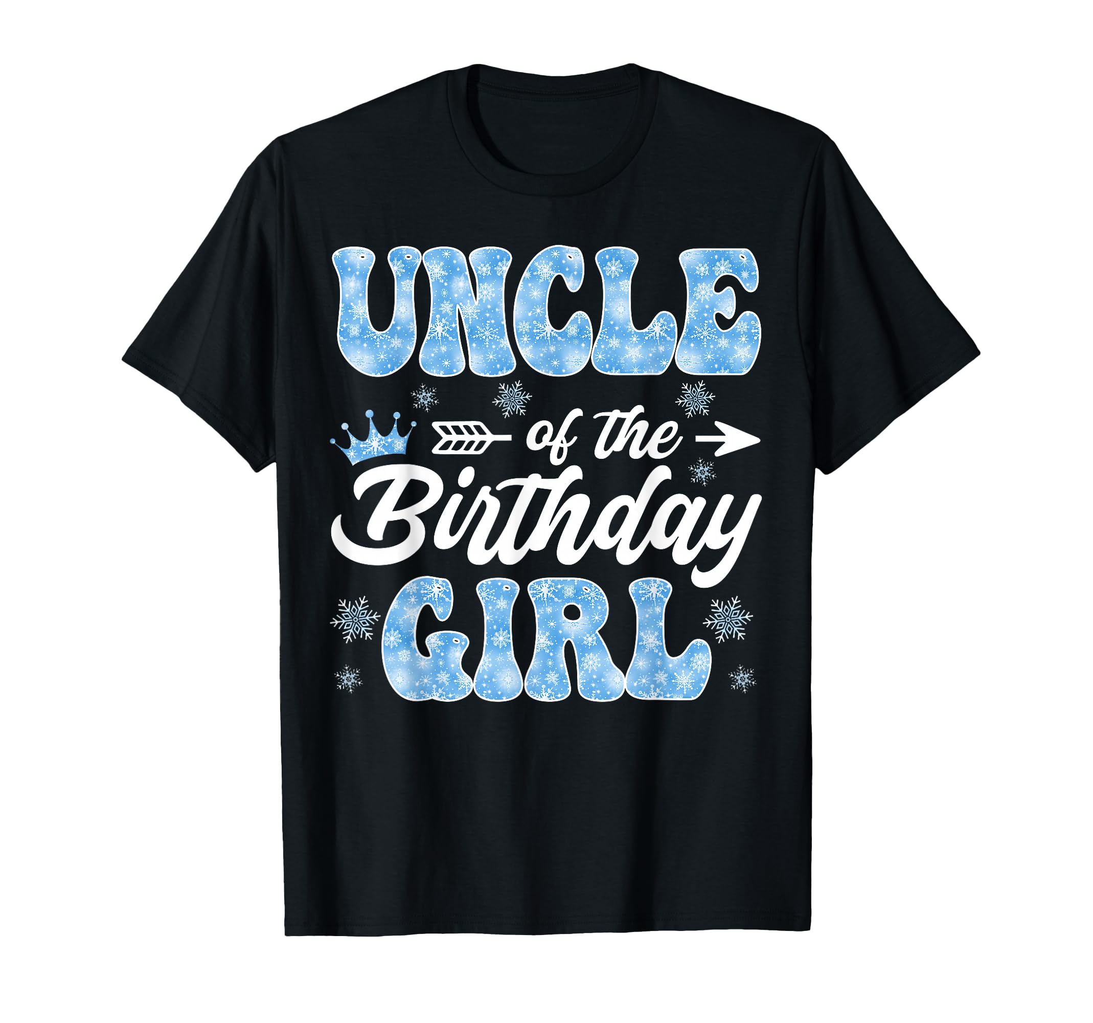 Uncle Birthday Snowflakes Winter T-Shirt - Novelty Apparel Unisex - T-Shirt, Sweatshirt, Hoodie