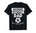 Warning Soccer Dad Yell Loudly Funny T-Shirt - Graphic Print Men Women - T-Shirt, Sweatshirt, Hoodie