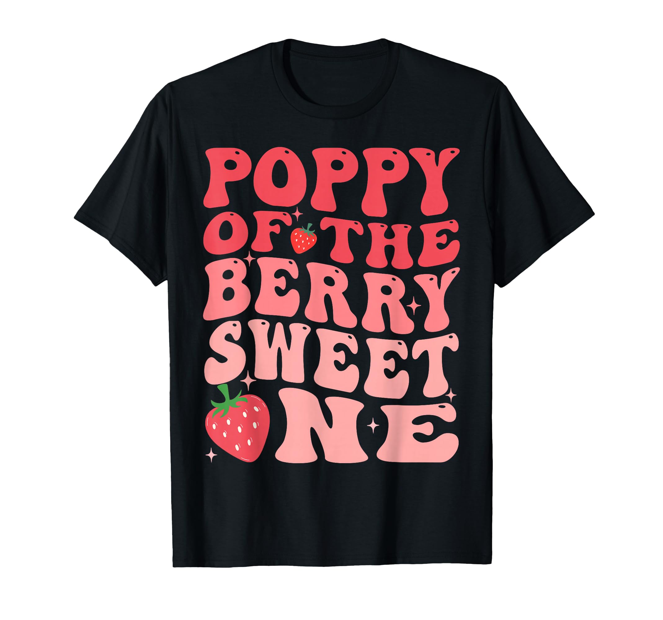 Poppy Berry Sweet One 1St Birthday T-Shirt - Trendy Graphic Men Women - T-Shirt, Sweatshirt, Hoodie