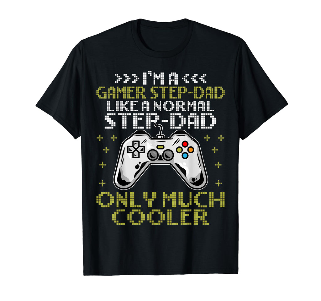 Im Gamer Step Dad Im Gamer Stepdad T-Shirt - Minimalist Print Unisex - T-Shirt, Sweatshirt, Hoodie