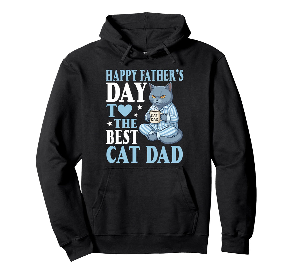 Happy Fathers Day To Best Chartreux Hoodie - Casual Everyday Wear Unisex - T-Shirt, Sweatshirt, Hoodie