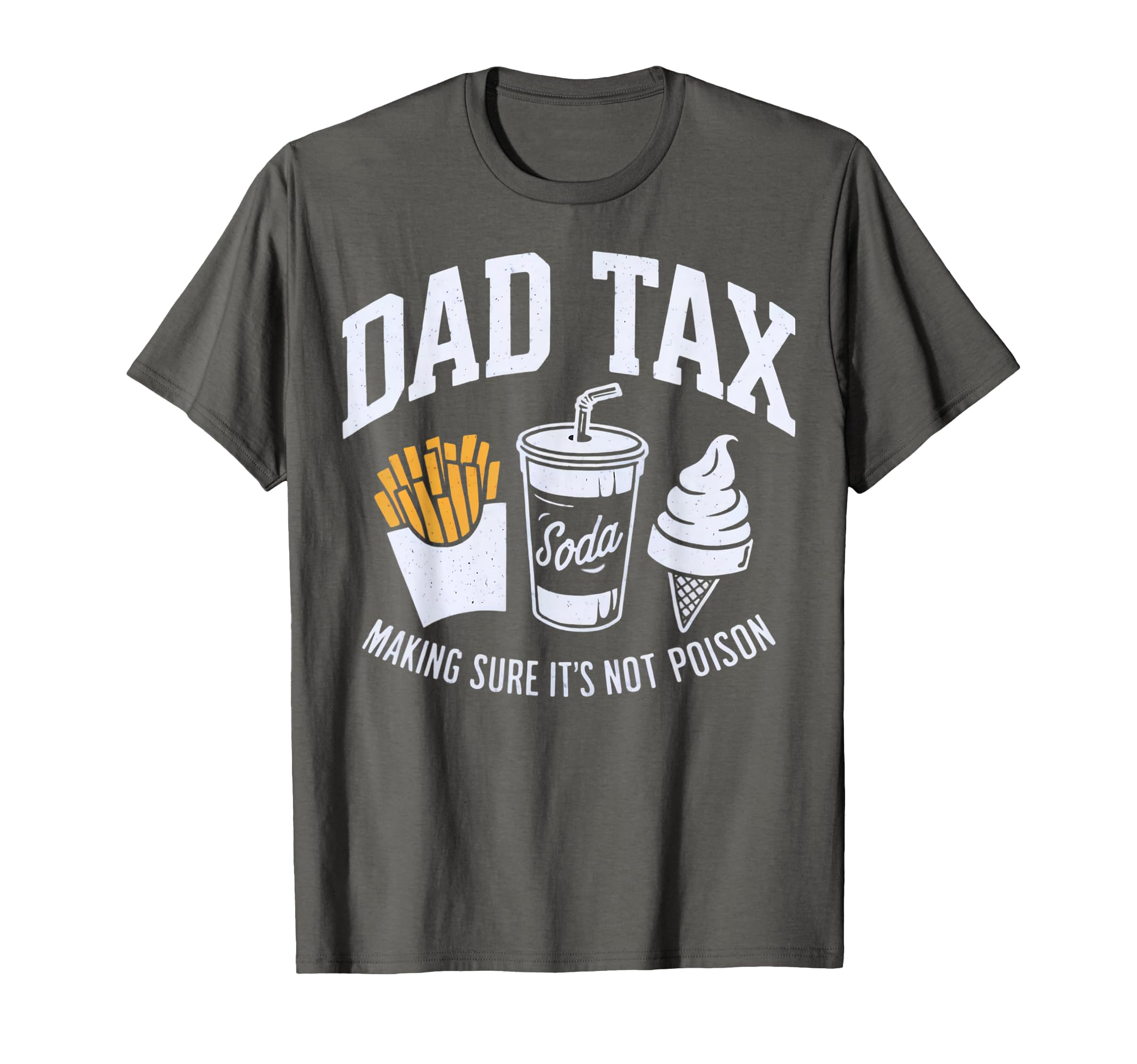 Dad Tax Funny Food Tester Dad Tax T-Shirt - Minimalist Print Men Women - T-Shirt, Sweatshirt, Hoodie