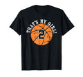 Unique Thats My 2 Basketball Player Mom Or T-Shirt - Graphic Print Unisex - T-Shirt, Sweatshirt, Hoodie