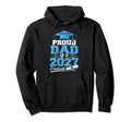 Proud Dad 2027 Graduate Class 2027 Senior Hoodie - Custom Art Print Unisex - T-Shirt, Sweatshirt, Hoodie