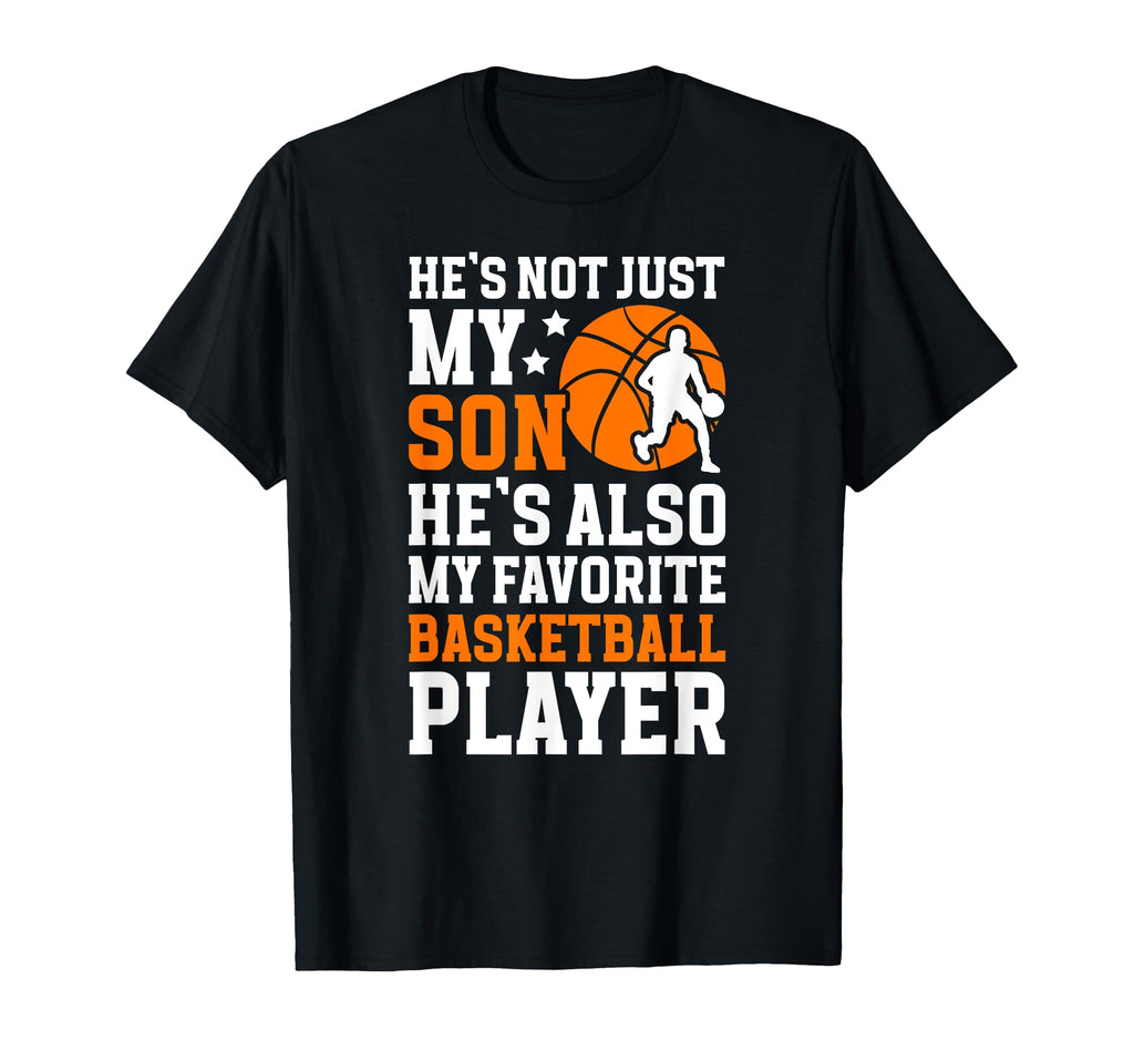 My Favorite Basketball Player Dad T-Shirt - Graphic Print Men Women - T-Shirt, Sweatshirt, Hoodie