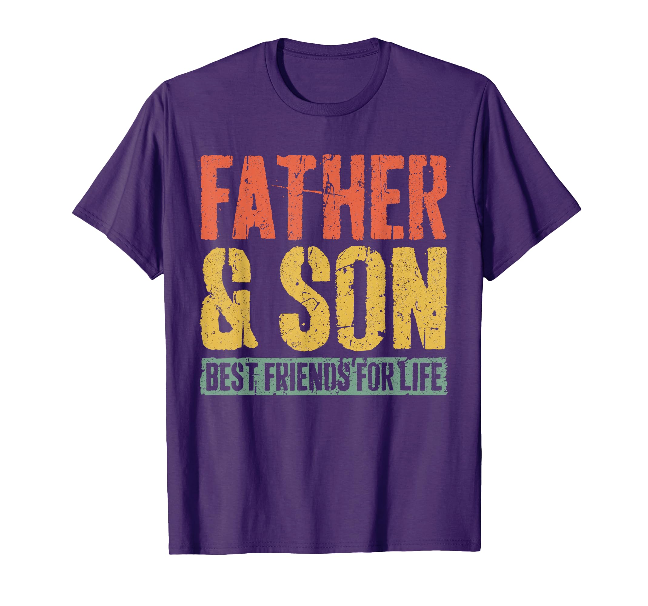 Father And Son Best Friends Life Fathers Day T-Shirt - Graphic Print Unisex - T-Shirt, Sweatshirt, Hoodie