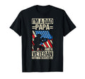 Im Dad Papa And Veteran Nothing Scares T-Shirt - Fun Novelty Design Unisex - T-Shirt, Sweatshirt, Hoodie