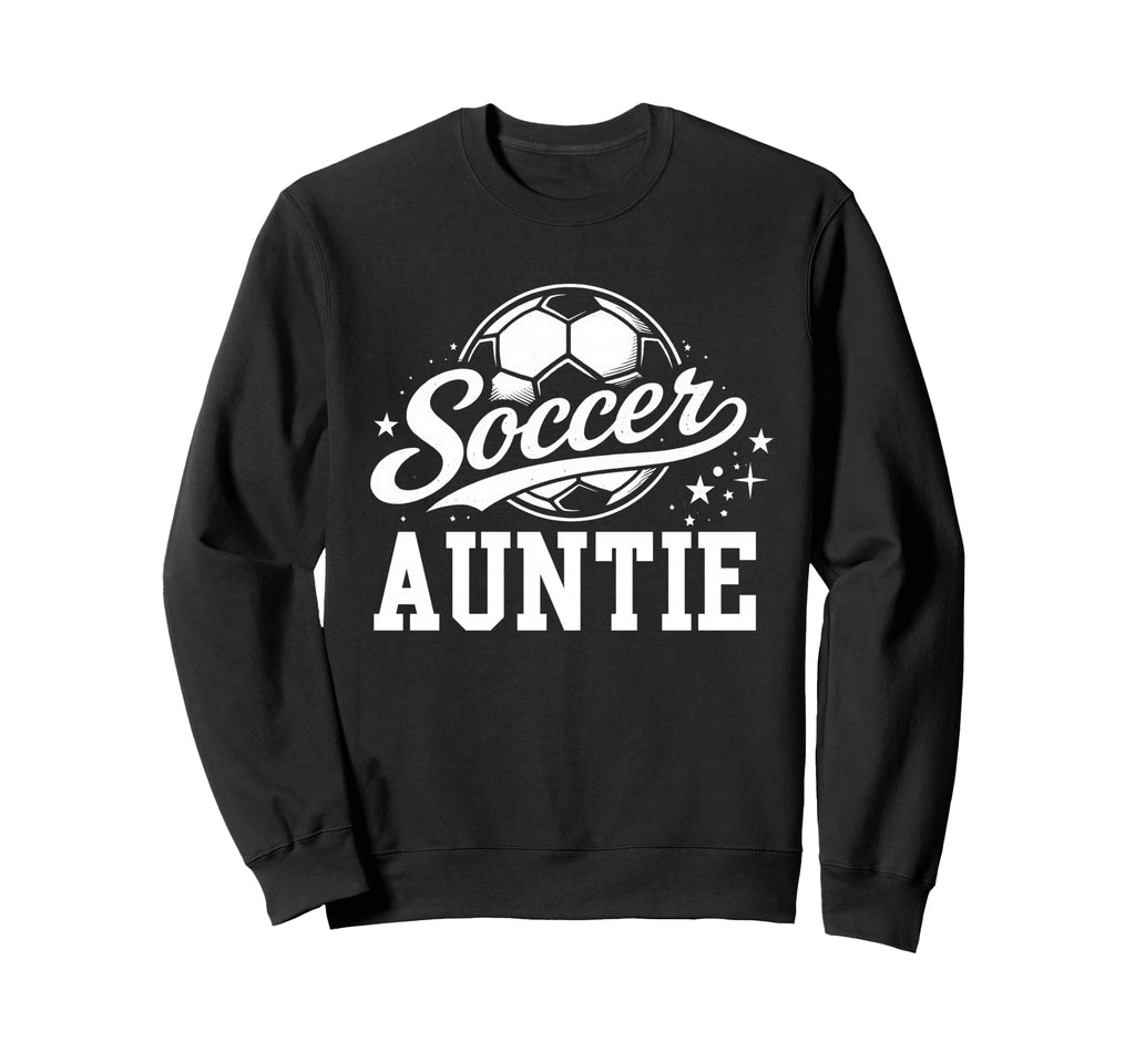 Soccer Auntie Soccer Ball Sweatshirt - Custom Art Print for Adults - T-Shirt, Sweatshirt, Hoodie