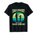 Dad Jokes More Like Rad Jokes Happy T-Shirt - Novelty Apparel for Adults - T-Shirt, Sweatshirt, Hoodie