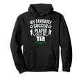 My Favorite Soccer Player Calls Me Tia Hoodie - Trendy Graphic for Adults - T-Shirt, Sweatshirt, Hoodie
