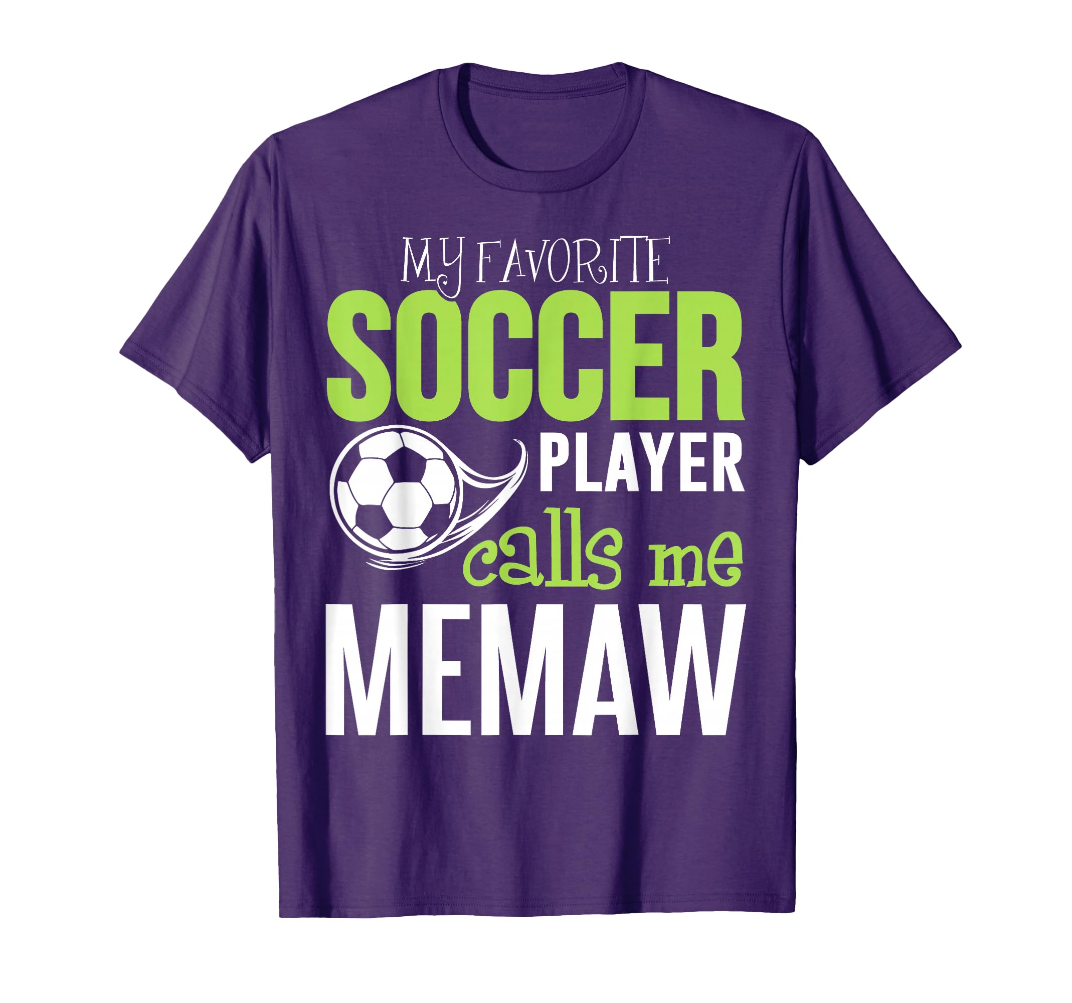 Soccer Memaw My Favorite Player T-Shirt - Custom Art Print for Adults - T-Shirt, Sweatshirt, Hoodie