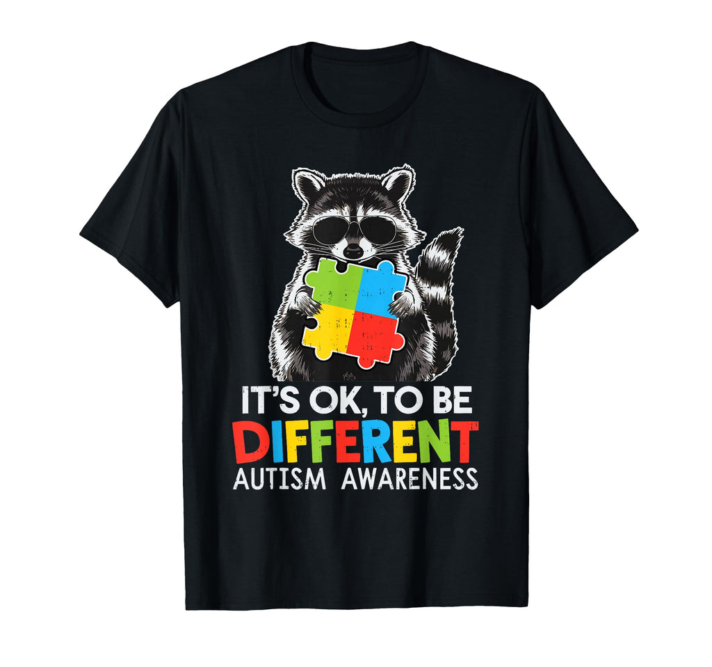 Different Autism Awareness Raccoon T-Shirt - Unique Graphic Men Women - T-Shirt, Sweatshirt, Hoodie