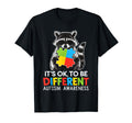 Different Autism Awareness Raccoon T-Shirt - Unique Graphic Men Women - T-Shirt, Sweatshirt, Hoodie