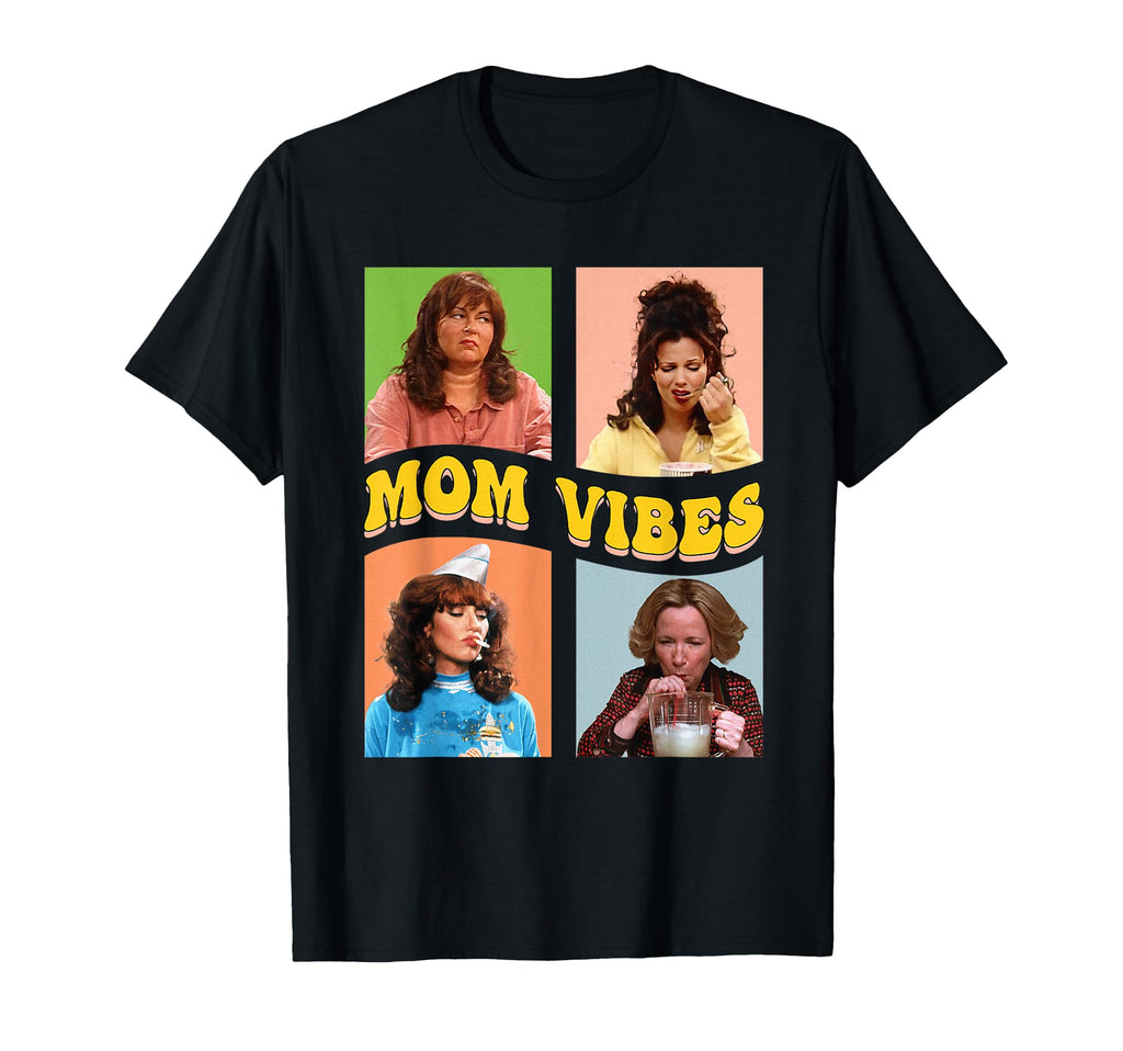 Nineties Mom Vibes Mothers Day T-Shirt - Custom Art Print Unisex - T-Shirt, Sweatshirt, Hoodie