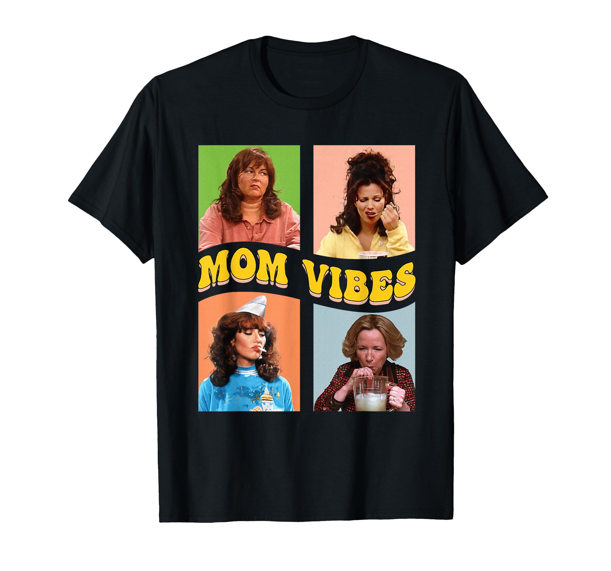 Nineties Mom Vibes Mothers Day T-Shirt - Custom Art Print Unisex - T-Shirt, Sweatshirt, Hoodie
