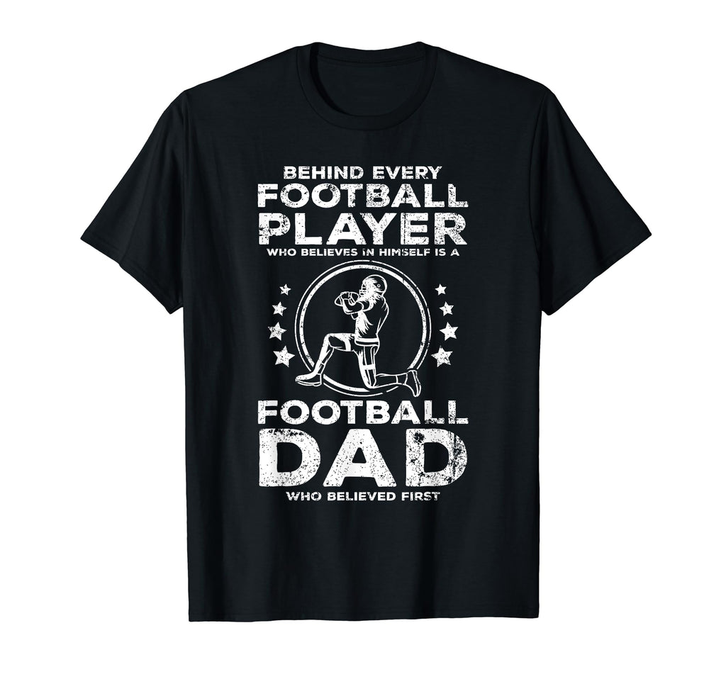 Football Dad Supportive Fathers T-Shirt - Casual Everyday Wear for Adults - T-Shirt, Sweatshirt, Hoodie