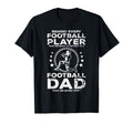 Football Dad Supportive Fathers T-Shirt - Casual Everyday Wear for Adults - T-Shirt, Sweatshirt, Hoodie