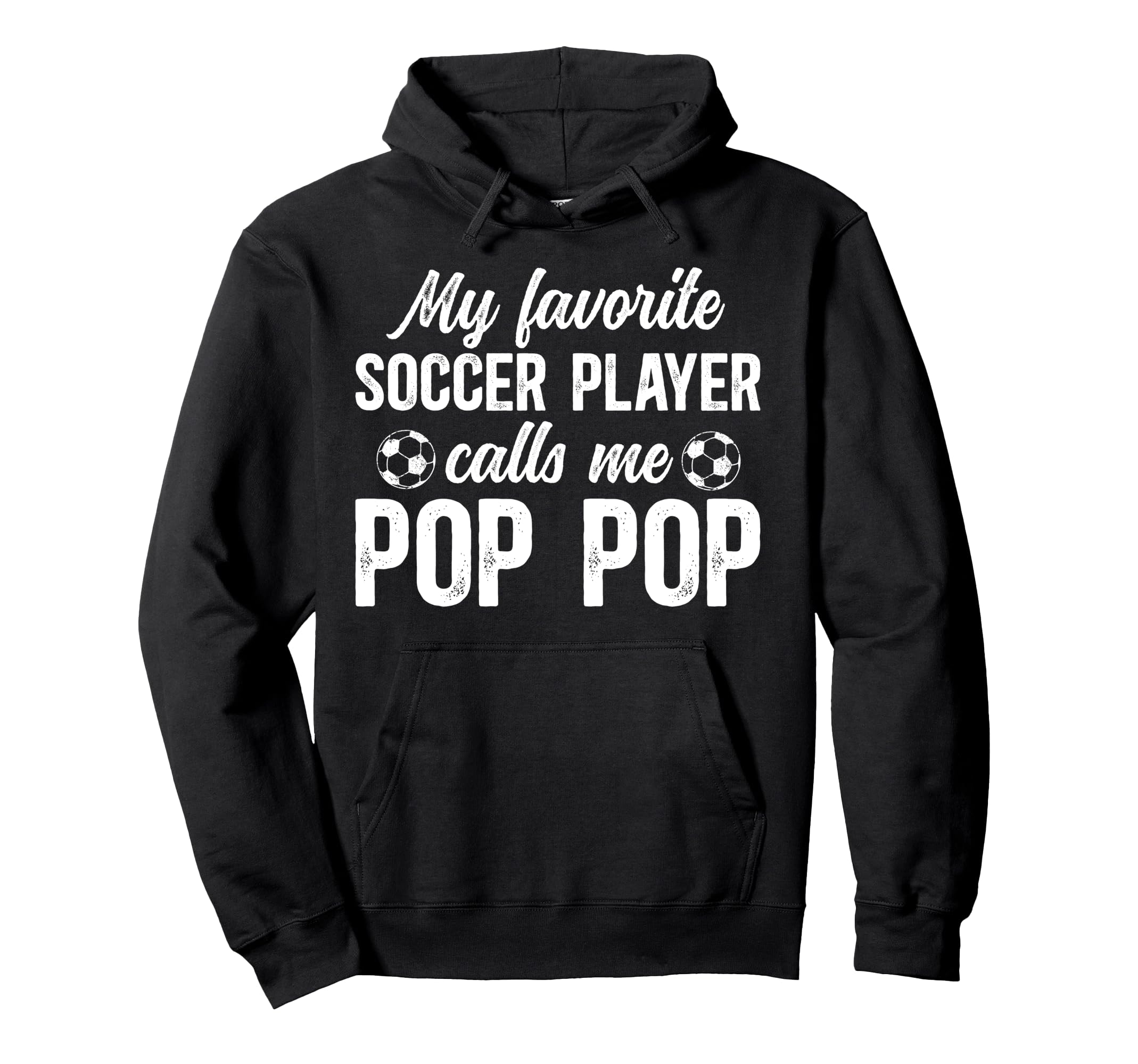 Proud Soccer Pop Pop Soccer Player Hoodie - Aesthetic Graphic Men Women - T-Shirt, Sweatshirt, Hoodie