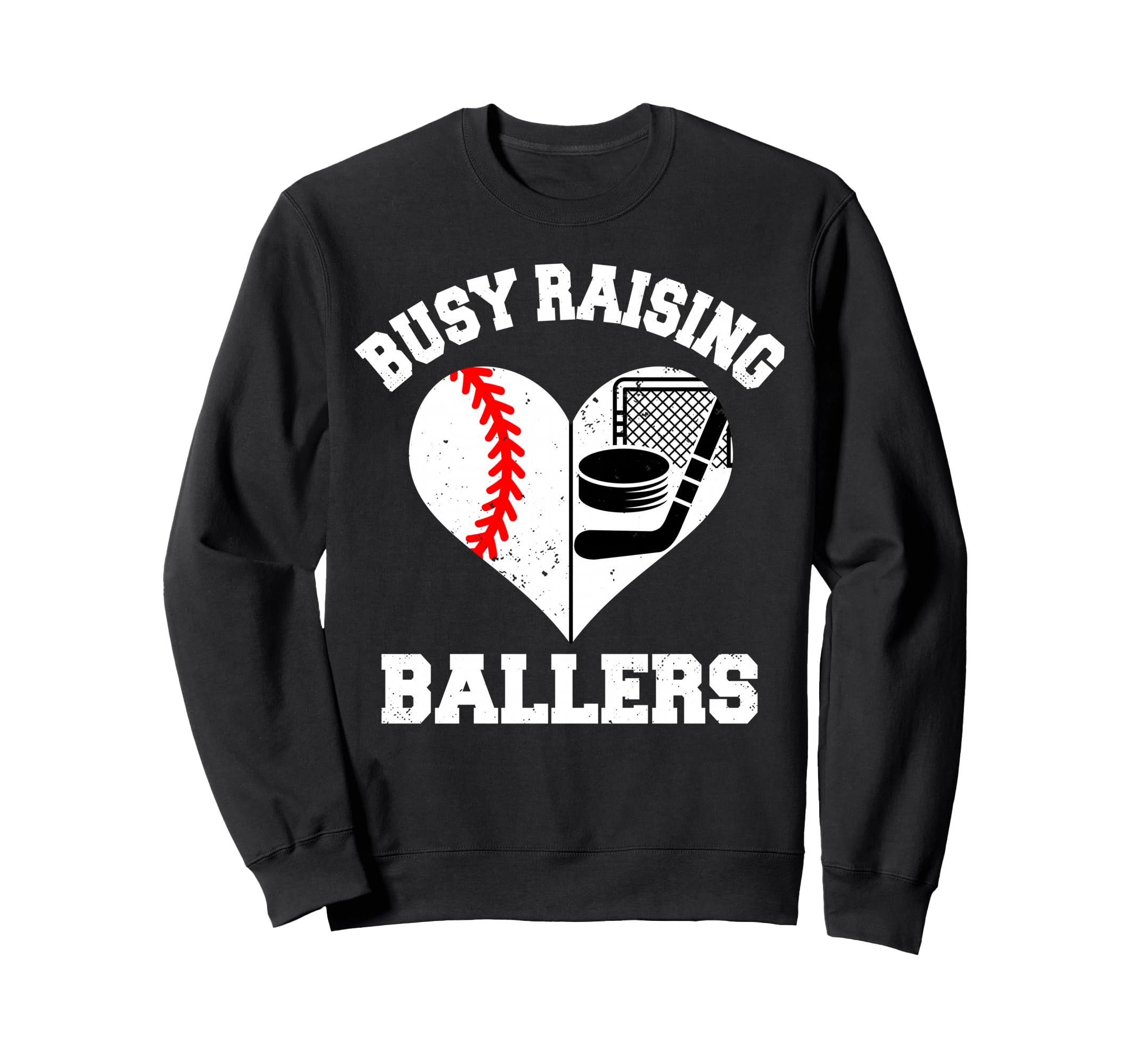 Busy Raising Ballers Baseball Hockey Sweatshirt - Novelty Apparel Unisex - T-Shirt, Sweatshirt, Hoodie