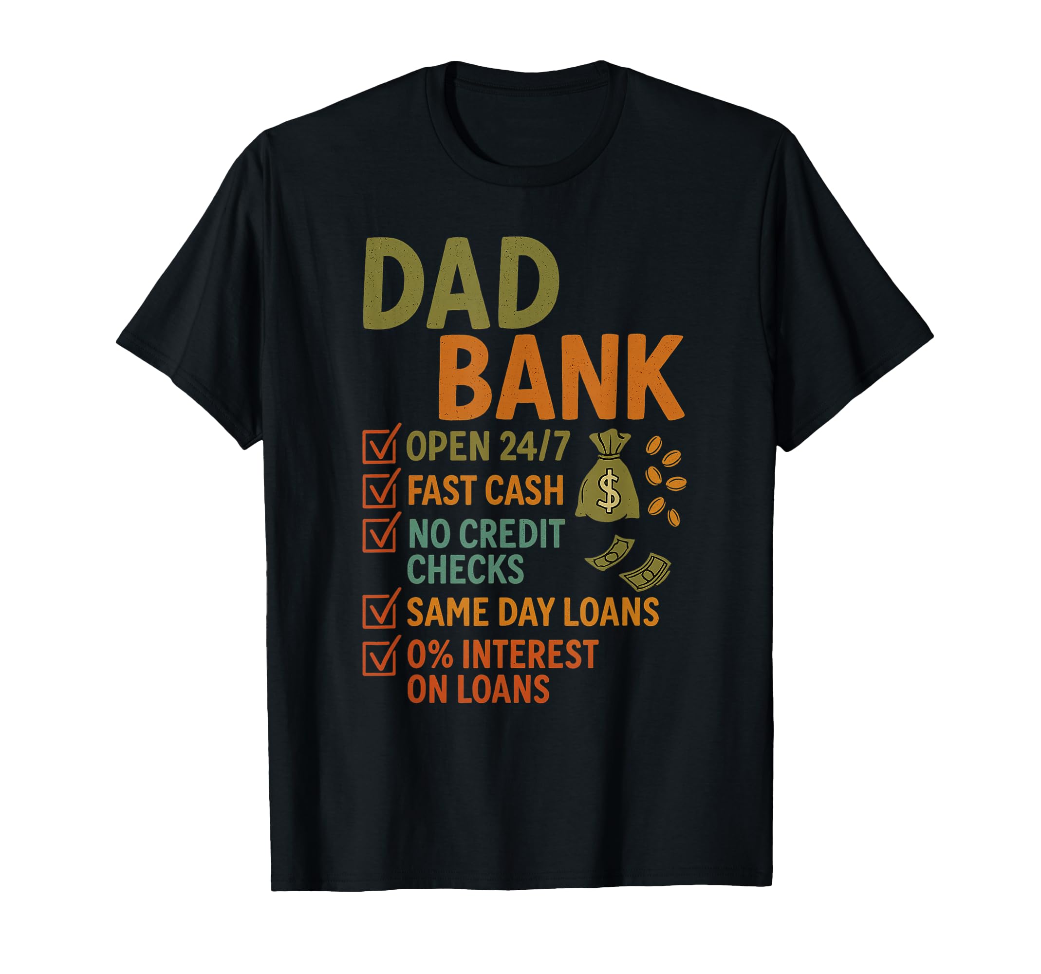 Dad Bank Funny Fathers Day No Credit T-Shirt - Custom Art Print for Adults - T-Shirt, Sweatshirt, Hoodie