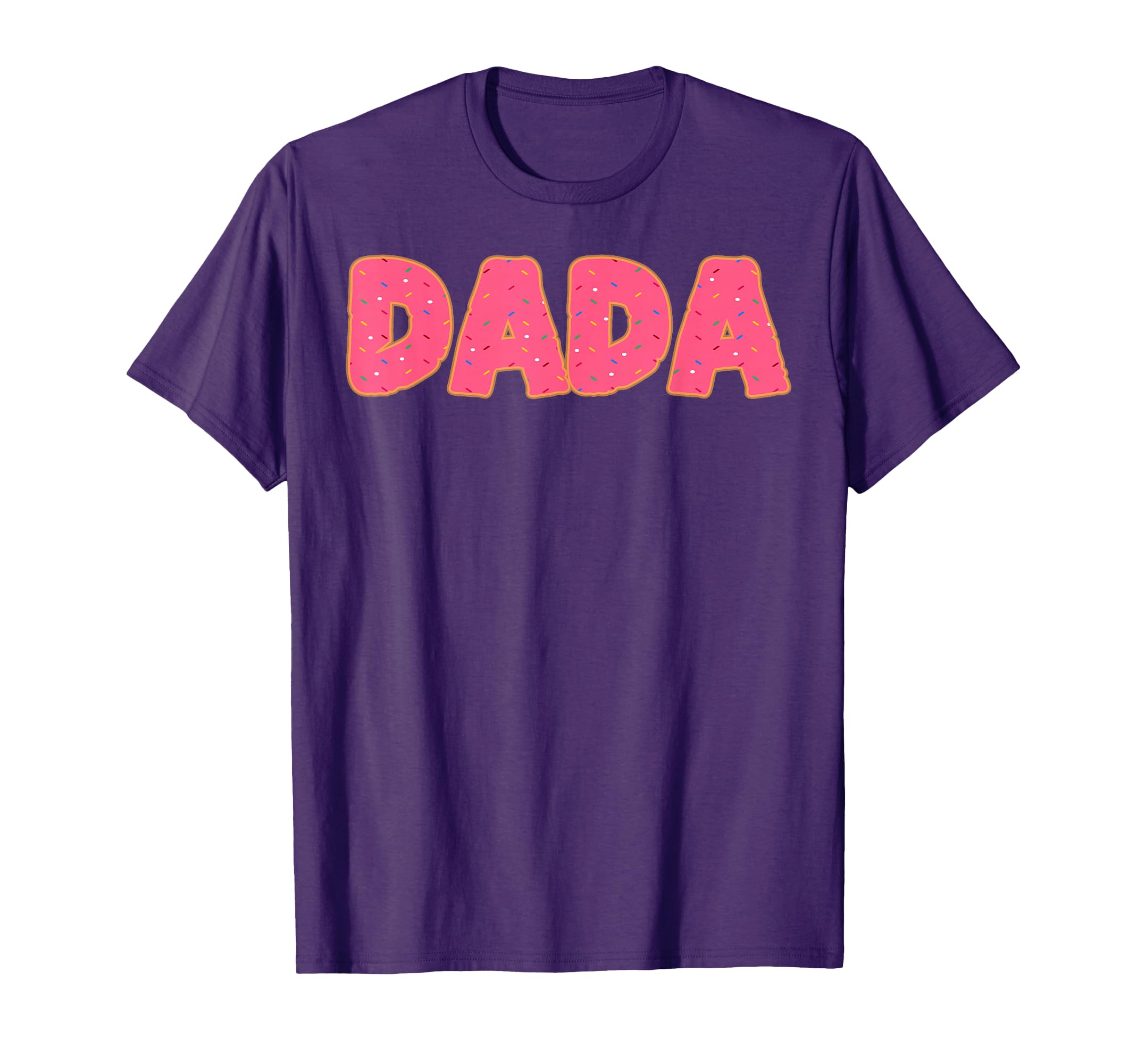 Dada Donut Father Doughnut Lover T-Shirt - Casual Everyday Wear Men Women - T-Shirt, Sweatshirt, Hoodie